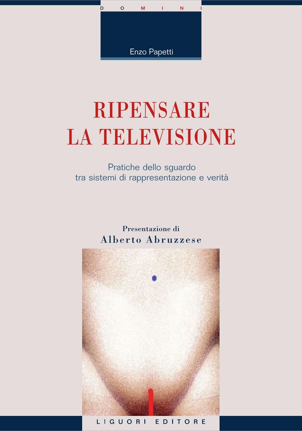 Ripensare la televisione - Librerie.coop Ripensare la televisione - Librerie.coop