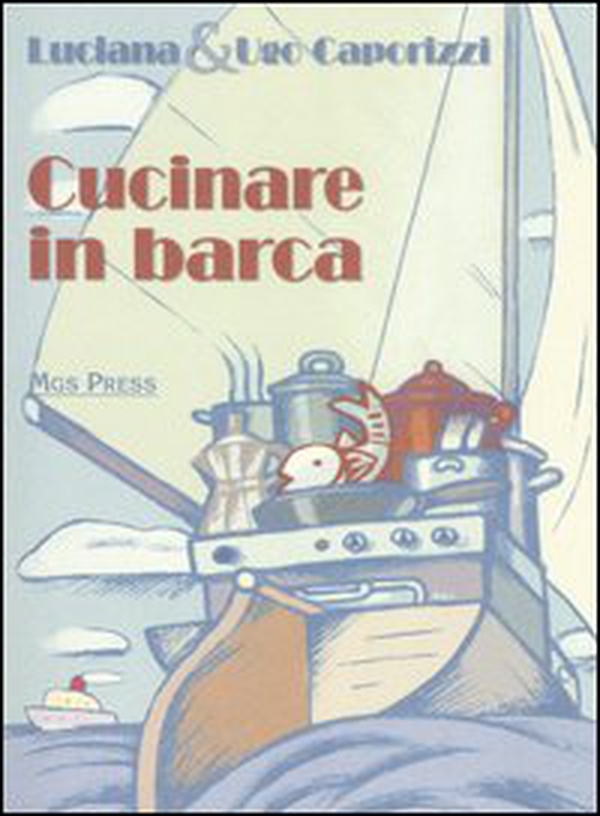 Cucinare in barca - Librerie.coop Cucinare in barca - Librerie.coop