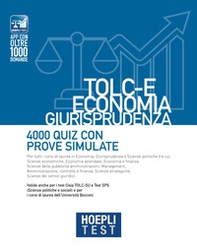 Hoepli test. TOLC-E Economia, Giurisprudenza. 4000 quiz con prove simulate - Librerie.coop