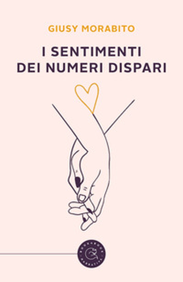 I sentimenti dei numeri dispari - Librerie.coop I sentimenti dei numeri dispari - Librerie.coop