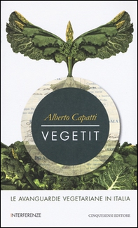 Vegetit. Le avanguardie vegetariane in Italia - Librerie.coop