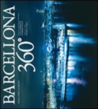 Barcellona 360°. Ediz. italiana, inglese e spagnola - Librerie.coop