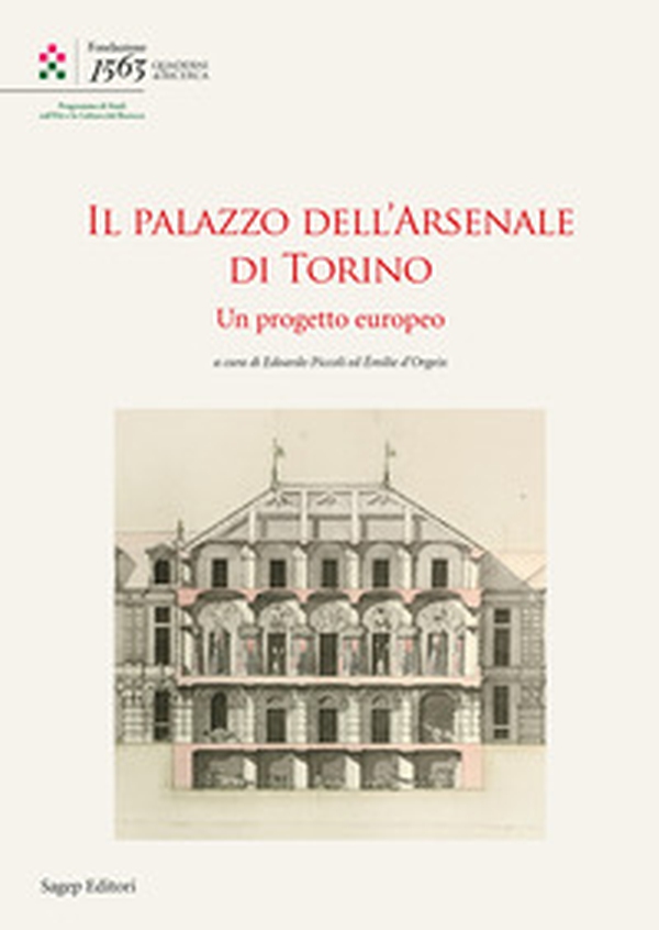 Il Palazzo dell'Arsenale di Torino. Un progetto europeo. Ediz. italiana e francese - Librerie.coop Il Palazzo dell'Arsenale di Torino. Un progetto europeo. Ediz. italiana e francese - Librerie.coop
