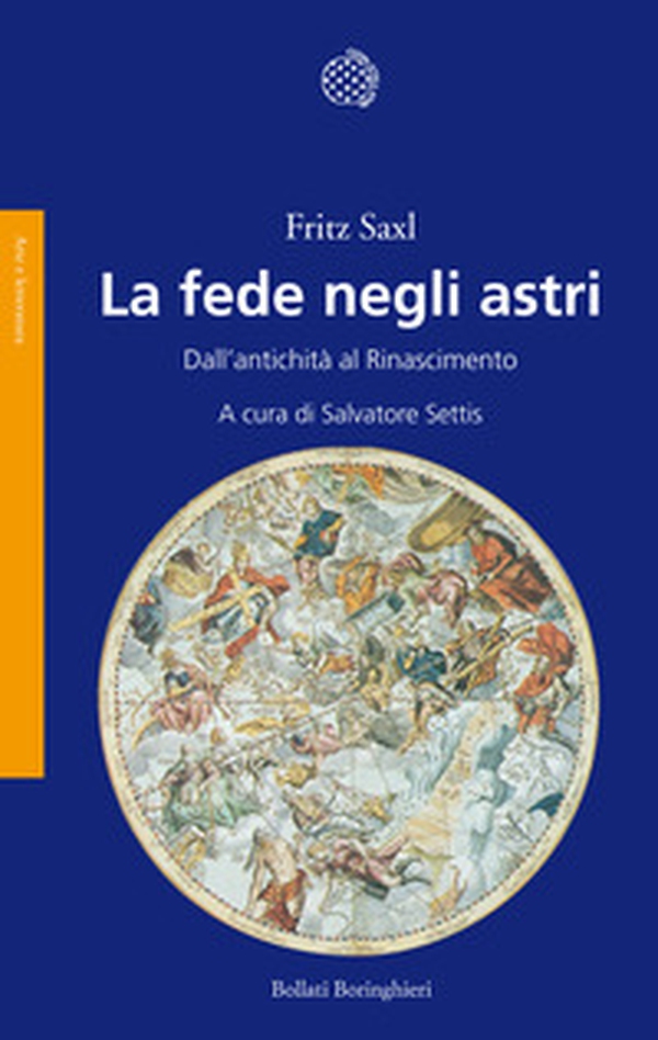La fede negli astri. Dall'antichità al Rinascimento - Librerie.coop La fede negli astri. Dall'antichità al Rinascimento - Librerie.coop