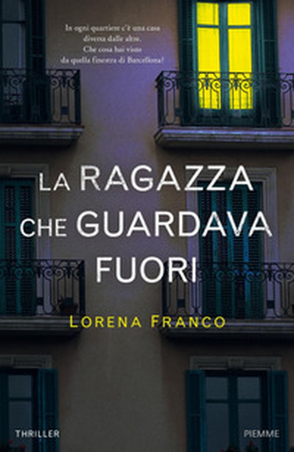 La ragazza che guardava fuori - Librerie.coop La ragazza che guardava fuori - Librerie.coop