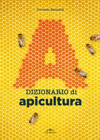 Dizionario di apicultura - Librerie.coop
