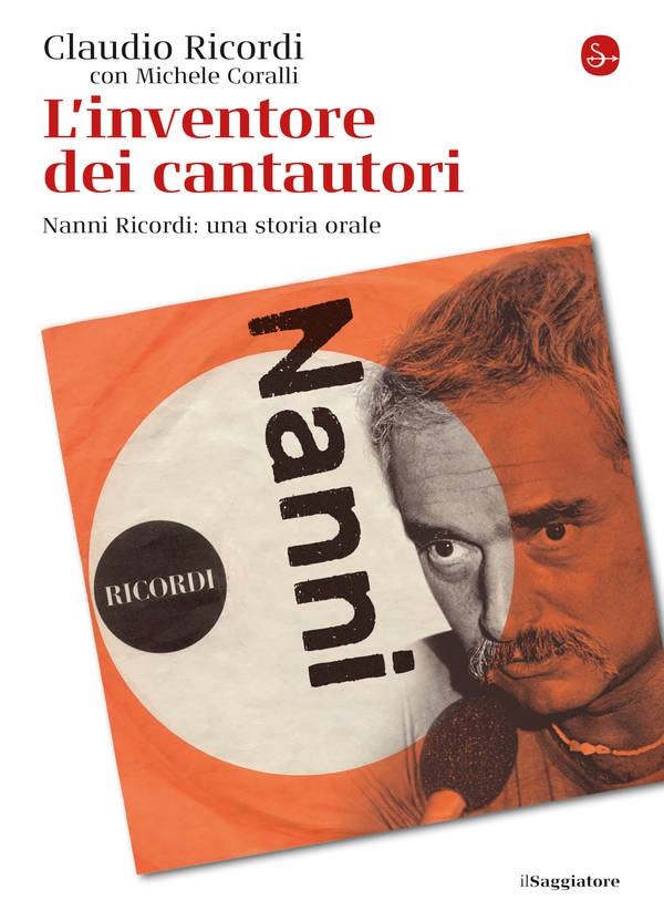 L'inventore dei cantautori - Librerie.coop L'inventore dei cantautori - Librerie.coop