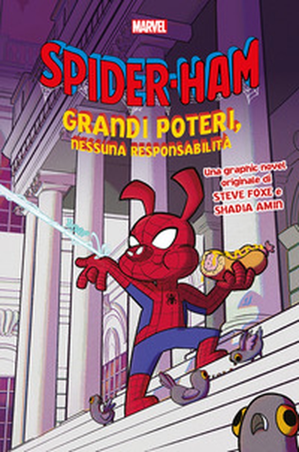 Grandi poteri, nessuna responsabilità. Spider-Ham - Librerie.coop Grandi poteri, nessuna responsabilità. Spider-Ham - Librerie.coop