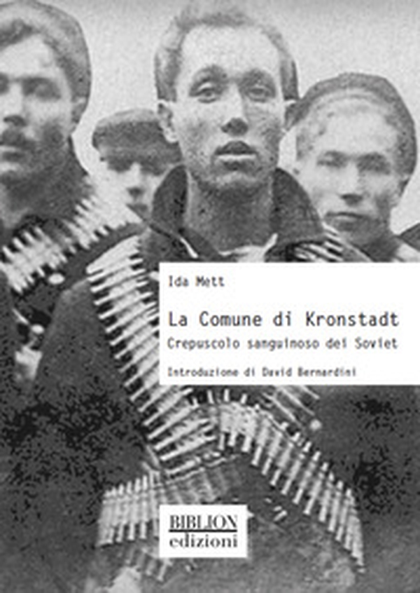 La Comune di Kronstadt. Crepuscolo sanguinoso dei Soviet - Librerie.coop La Comune di Kronstadt. Crepuscolo sanguinoso dei Soviet - Librerie.coop