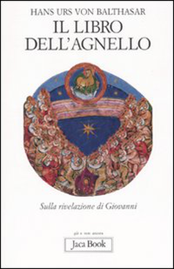 Il libro dell'Agnello. Sulla rivelazione di Giovanni - Librerie.coop Il libro dell'Agnello. Sulla rivelazione di Giovanni - Librerie.coop