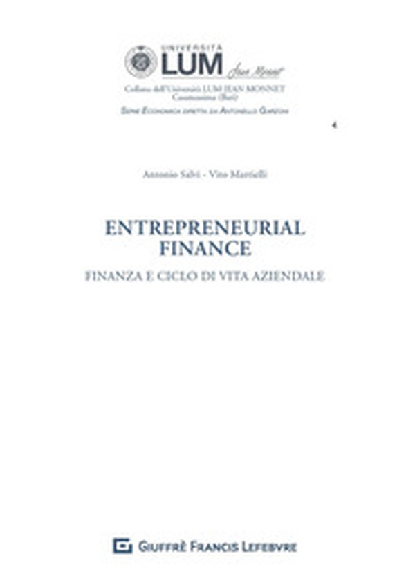 Entrepreneurial finance. Finanza d'azienda e ciclo di vita dell'impresa - Librerie.coop Entrepreneurial finance. Finanza d'azienda e ciclo di vita dell'impresa - Librerie.coop
