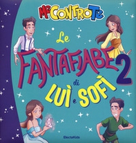 Le fantafiabe di Luì e Sofì - Vol. 2 - Librerie.coop