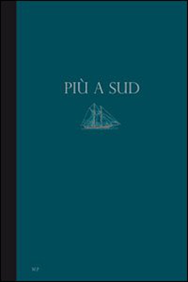 Più a sud. Un progetto per Lampedusa. Francesco Arena, Emanuele Lo Cascio, Sislej Xhafa - Librerie.coop Più a sud. Un progetto per Lampedusa. Francesco Arena, Emanuele Lo Cascio, Sislej Xhafa - Librerie.coop