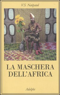 La maschera dell'Africa - Librerie.coop