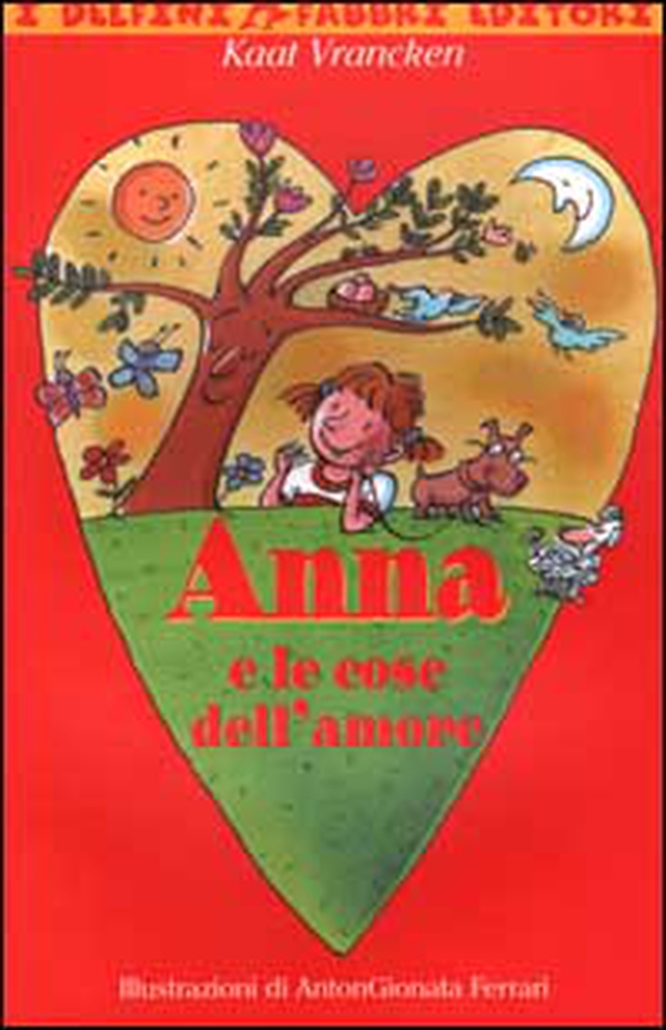 Anna e le cose dell'amore - Librerie.coop Anna e le cose dell'amore - Librerie.coop