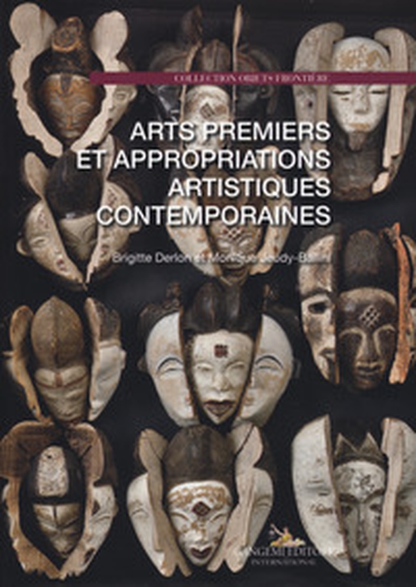 Arts premiers et appropriations artistiques contemporaines - Librerie.coop Arts premiers et appropriations artistiques contemporaines - Librerie.coop