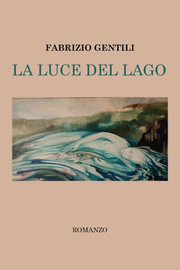 La luce del lago - Librerie.coop La luce del lago - Librerie.coop