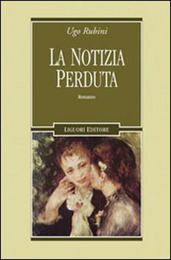 La notizia perduta - Librerie.coop La notizia perduta - Librerie.coop