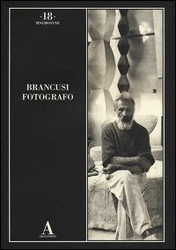 Brancusi fotografo - Librerie.coop Brancusi fotografo - Librerie.coop