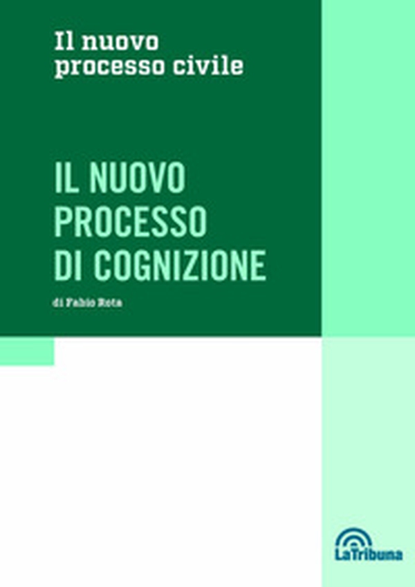 Il nuovo processo di cognizione - Librerie.coop Il nuovo processo di cognizione - Librerie.coop