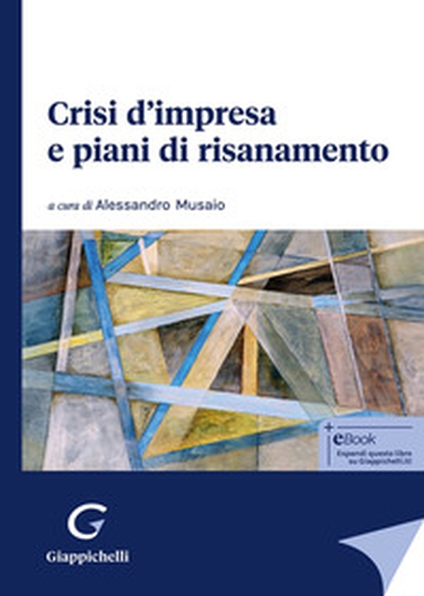 Crisi d'impresa e piani di risanamento - Librerie.coop Crisi d'impresa e piani di risanamento - Librerie.coop