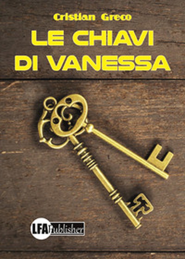 Le chiavi di Vanessa - Librerie.coop Le chiavi di Vanessa - Librerie.coop