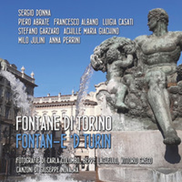 Fontane di Torino. Fontane 'd Turin - Librerie.coop Fontane di Torino. Fontane 'd Turin - Librerie.coop