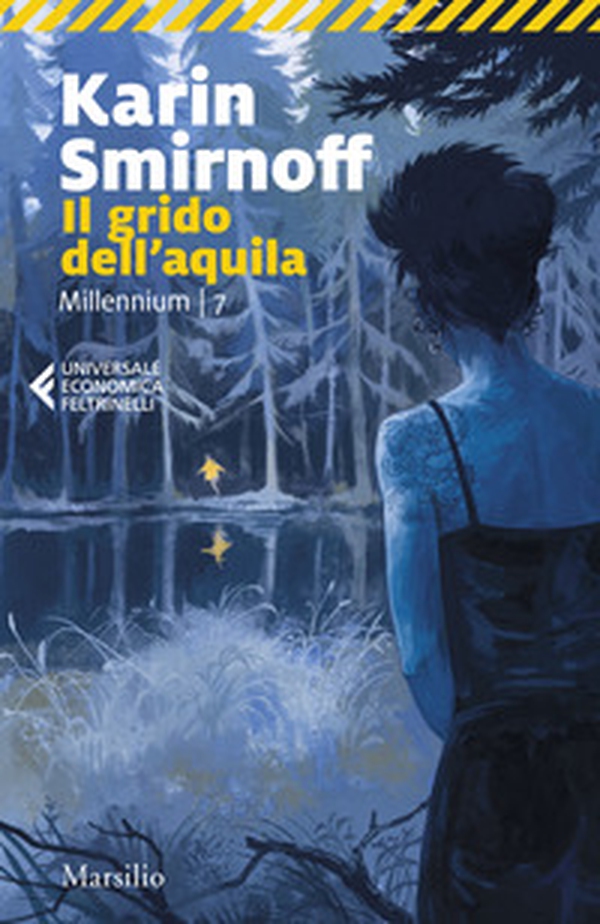 Il grido dell'aquila. Millennium - Vol. 7 - Librerie.coop Il grido dell'aquila. Millennium - Vol. 7 - Librerie.coop
