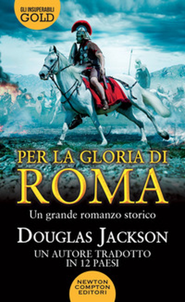 Per la gloria di Roma - Librerie.coop Per la gloria di Roma - Librerie.coop