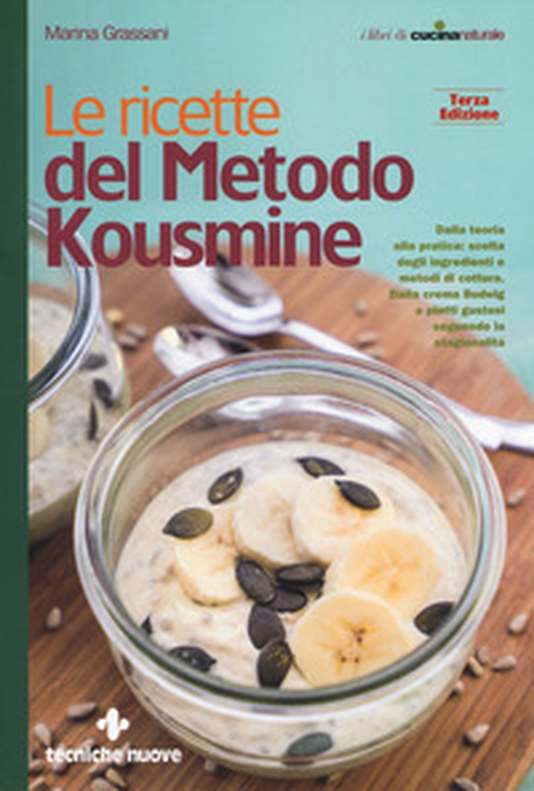 Le ricette del metodo Kousmine - Librerie.coop Le ricette del metodo Kousmine - Librerie.coop