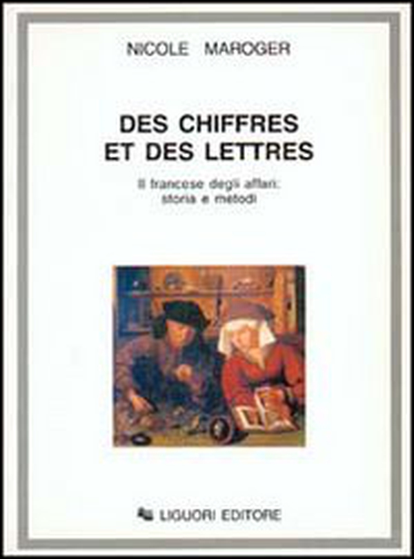 Des chiffres et des lettres. Il francese degli affari: storia e metodi - Librerie.coop Des chiffres et des lettres. Il francese degli affari: storia e metodi - Librerie.coop