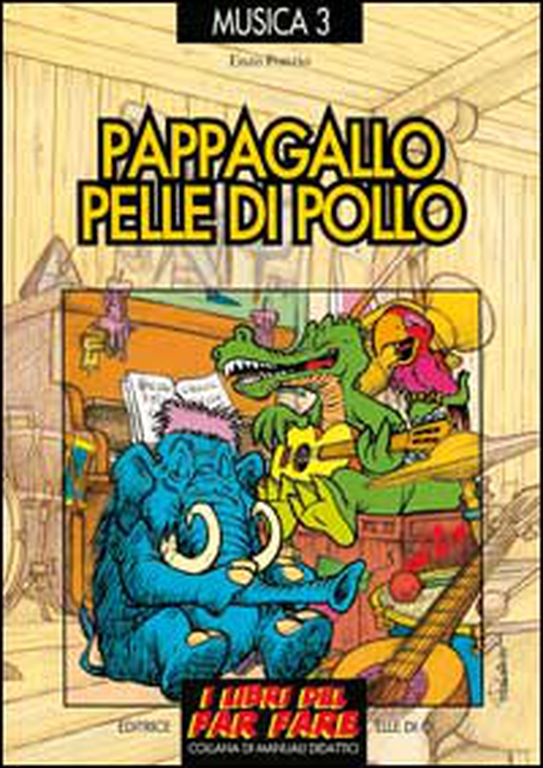 Pappagallo pelle di pollo. Le canzoni del menestrello - Librerie.coop Pappagallo pelle di pollo. Le canzoni del menestrello - Librerie.coop