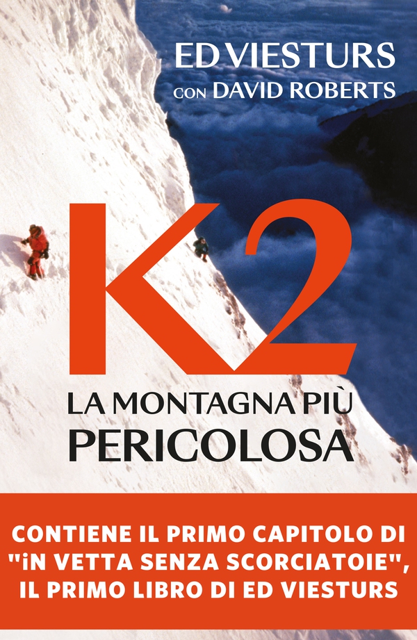 K2. La montagna più pericolosa - Librerie.coop K2. La montagna più pericolosa - Librerie.coop