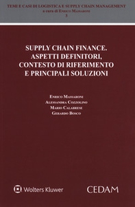 Supply chain finance. Aspetti definitori, contesto di riferimento e principali soluzioni - Librerie.coop