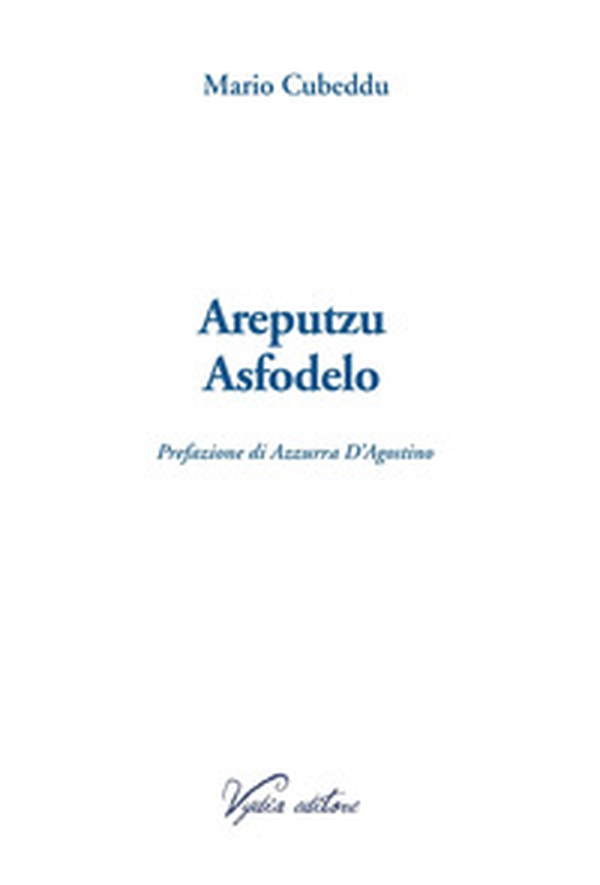 Areputzu Asfodelo - Librerie.coop Areputzu Asfodelo - Librerie.coop