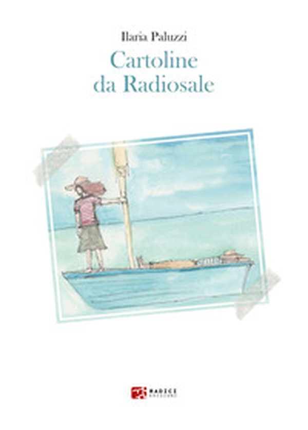 Cartoline da Radiosale - Librerie.coop Cartoline da Radiosale - Librerie.coop