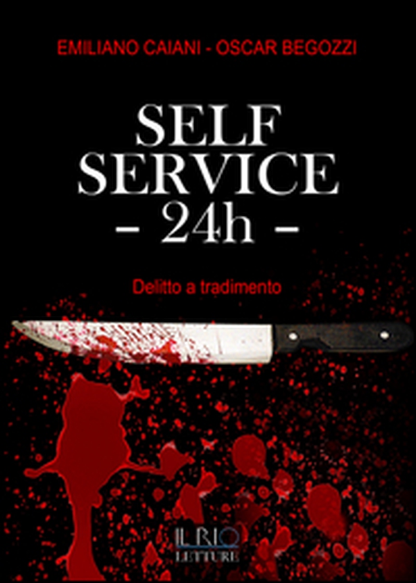 Self service 24th. Delitto a tradimento - Librerie.coop Self service 24th. Delitto a tradimento - Librerie.coop