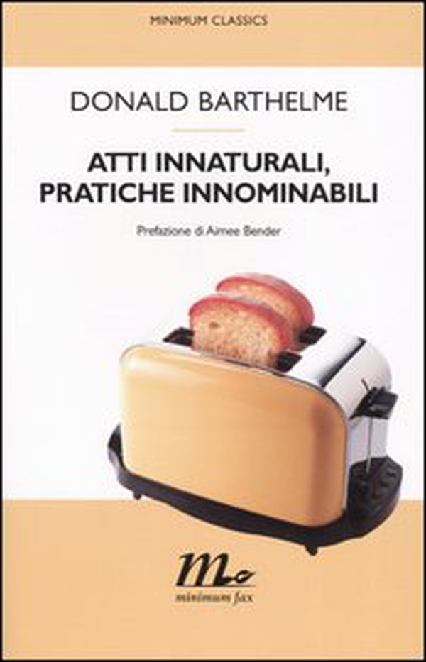 Atti innaturali, pratiche innominabili - Librerie.coop Atti innaturali, pratiche innominabili - Librerie.coop