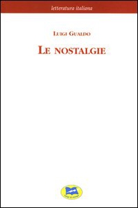 Le nostalgie [1883] - Librerie.coop