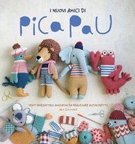 I nuovi amici di Pica Pau - Librerie.coop