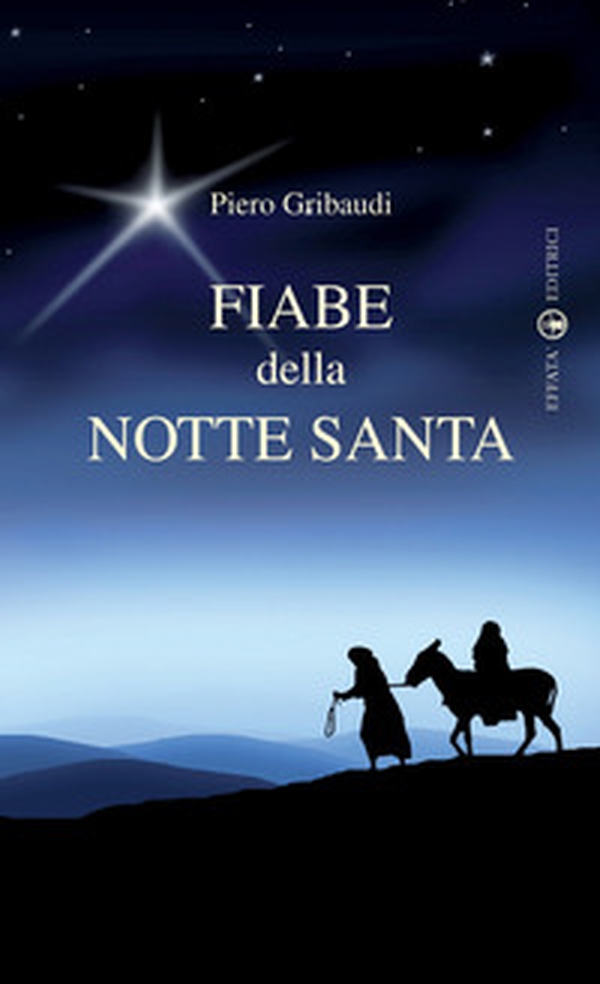 Fiabe della Notte Santa - Librerie.coop Fiabe della Notte Santa - Librerie.coop