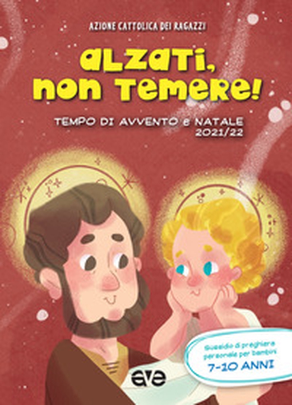 Alzati, non temere! Avvento e Natale 2021/22 - Librerie.coop Alzati, non temere! Avvento e Natale 2021/22 - Librerie.coop
