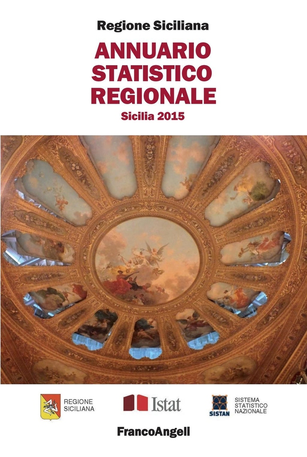 Annuario statistico regionale. Sicilia 2015 - Librerie.coop Annuario statistico regionale. Sicilia 2015 - Librerie.coop