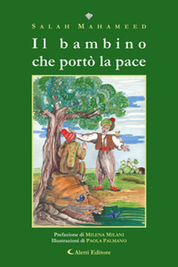 Il bambino che portò la pace - Librerie.coop Il bambino che portò la pace - Librerie.coop