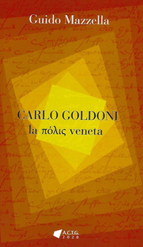 Carlo Goldoni. La polis veneta - Librerie.coop Carlo Goldoni. La polis veneta - Librerie.coop