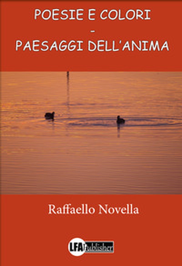 Poesie e colori. Paesaggi dell'anima - Librerie.coop Poesie e colori. Paesaggi dell'anima - Librerie.coop