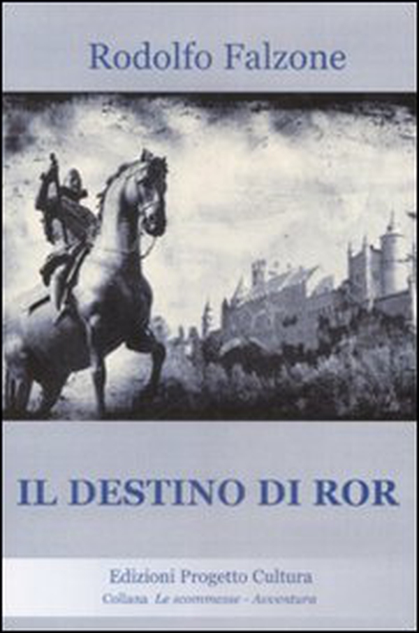 Il destino di Ror - Librerie.coop Il destino di Ror - Librerie.coop