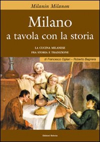 Milano a tavola con la storia - Librerie.coop