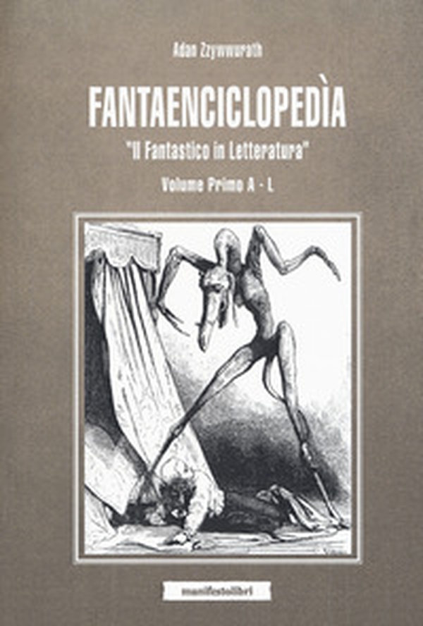 Fantaencyclopedìa. «Il fantastico in letteratura» - Librerie.coop Fantaencyclopedìa. «Il fantastico in letteratura» - Librerie.coop