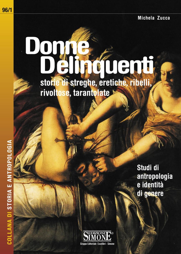 Donne delinquenti - Librerie.coop Donne delinquenti - Librerie.coop